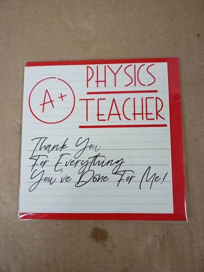 Thank You Cards Physics Teacher A+ Teacher Greeting Gifts Heartfelt 145mm New