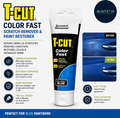 T Cut Color Fast Scratch Remover Paint Restorer Repairs Swirls Scratches 150g