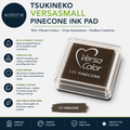 Tsukineko Versa Color Small Size Ultimate Pigment Pinecone Ink Pad